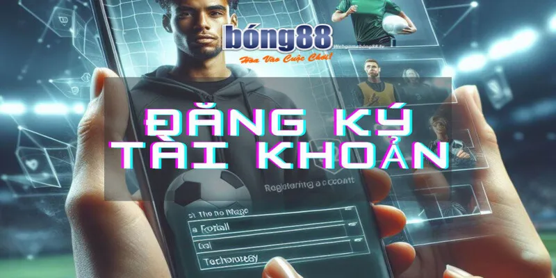 Đăng Ký Bong88 - Chi Tiết Các Bước Đơn Giản Cho Người Mới 3 Mỗi người chơi chỉ nên đăng ký 1 tài khoản